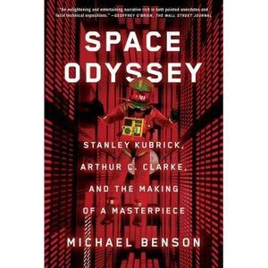 Space Odyssey: Stanley Kubrick, Arthur C. Clarke, and the Making of a Masterpiec